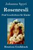 Rosenresli (Gro��druck)