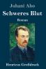 Schweres Blut (Gro��druck)