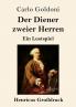 Der Diener zweier Herren (Großdruck)