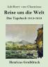 Reise um die Welt (Gro��druck)
