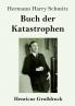 Buch der Katastrophen (Gro��druck)