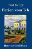Ferien vom Ich (Gro��druck)