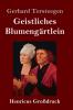 Geistliches Blumeng��rtlein (Gro��druck)
