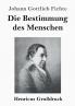 Die Bestimmung des Menschen (Gro��druck)