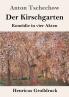 Der Kirschgarten (Gro��druck)
