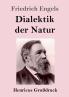 Dialektik der Natur (Gro��druck)