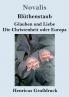 Bl��thenstaub / Glauben und Liebe / Die Christenheit oder Europa (Gro��druck)