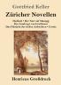Z��richer Novellen (Gro��druck)