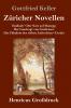 Z��richer Novellen (Gro��druck)