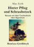 Hinter Pflug und Schraubstock (Gro��druck)