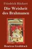 Die Weisheit des Brahmanen (Großdruck) (German Edition)