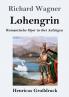 Lohengrin (Gro��druck)