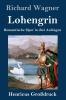 Lohengrin (Gro��druck)