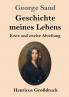 Geschichte meines Lebens (Gro��druck)