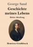 Geschichte meines Lebens (Gro��druck)