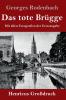 Das tote Br��gge (Gro��druck)