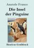 Die Insel der Pinguine (Gro��druck)