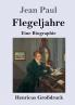 Flegeljahre (Gro��druck)
