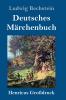 Deutsches M��rchenbuch (Gro��druck)