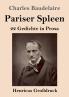 Pariser Spleen (Gro��druck)