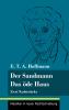 Der Sandmann / Das ��de Haus