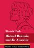 Michael Bakunin und die Anarchie