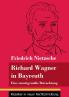 Richard Wagner in Bayreuth