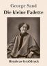 Die kleine Fadette (Gro��druck)