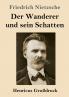 Der Wanderer und sein Schatten (Gro��druck)