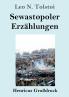 Sewastopoler Erz��hlungen (Gro��druck)