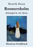 Rosmersholm (Gro��druck)