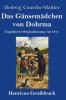 Das G��nsem��dchen von Dohrma (Gro��druck)