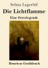 Die Lichtflamme (Großdruck): Eine Osterlegende (German Edition)