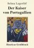 Der Kaiser von Portugallien