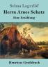Herrn Arnes Schatz (Großdruck): Eine Erzählung (German Edition)