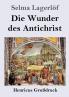 Die Wunder des Antichrist (German Edition)