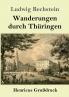 Wanderungen durch Th��ringen (Gro��druck)