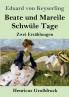 Beate und Mareile / Schwüle Tage (Großdruck)