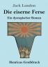 Die eiserne Ferse (Gro��druck)