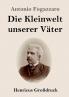 Die Kleinwelt unserer V��ter (Gro��druck)