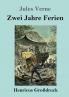 Zwei Jahre Ferien (Gro��druck)