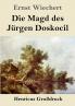 Die Magd des J��rgen Doskocil (Gro��druck)