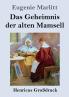Das Geheimnis der alten Mamsell (Großdruck)