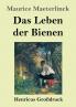 Das Leben der Bienen (Gro��druck)