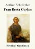 Frau Berta Garlan (Gro��druck)