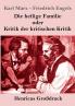 Die heilige Familie oder Kritik der kritischen Kritik (Gro��druck)