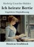 Ich heirate Bertie (Gro��druck)