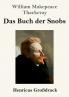 Das Buch der Snobs (Großdruck)