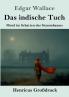 Das indische Tuch (Großdruck)