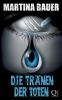Die Tränen der Toten